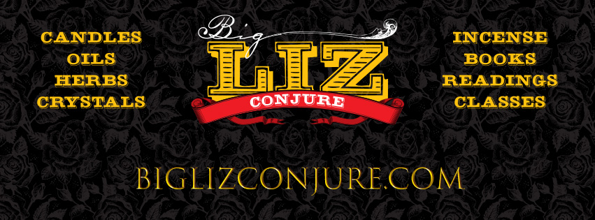 Big Liz Conjure